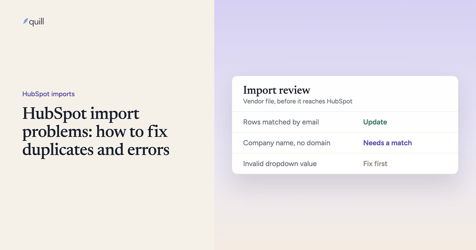 HubSpot import problems: how to fix duplicates and errors